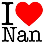 I love nan