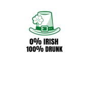 St.Patricks Day 100% Drunk