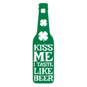 Kiss me I taste like beer